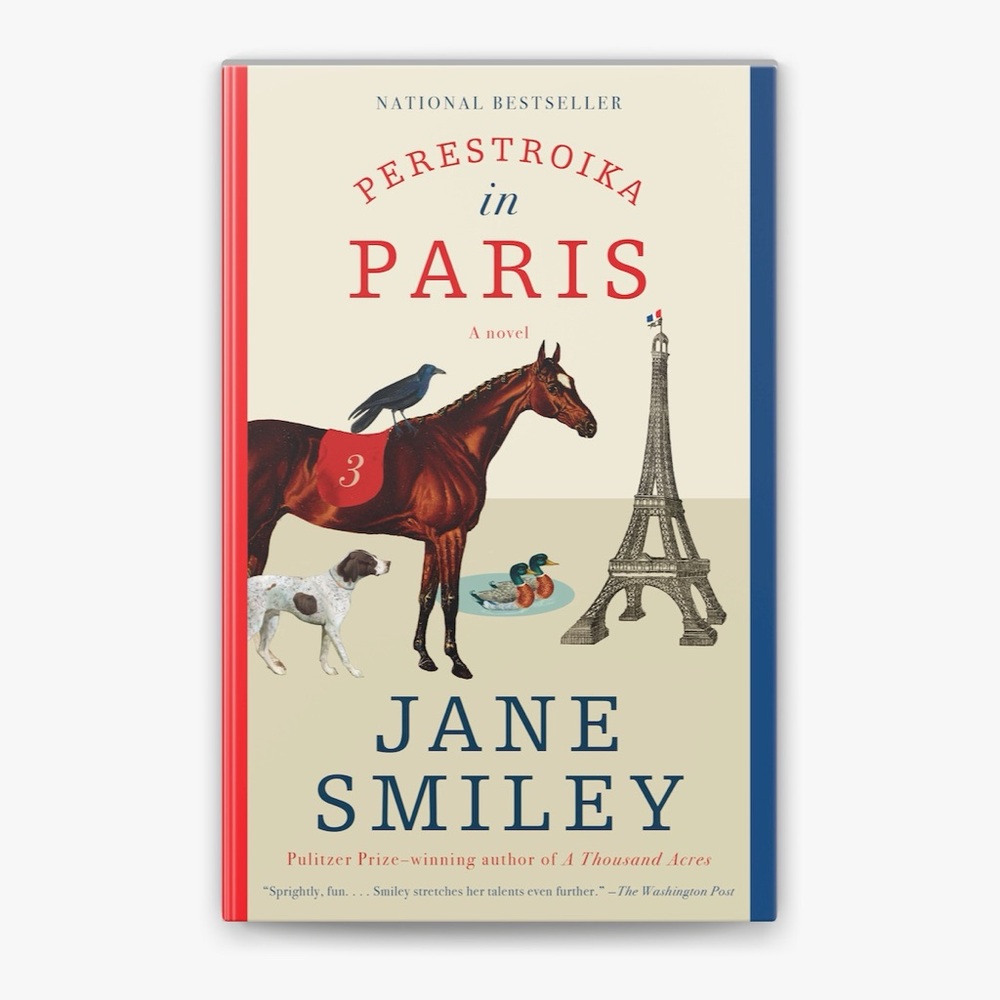 Perestroika in Paris
By Jane Smiley - Paperback Book